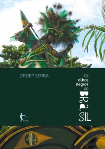 Capa do livro Os Olhos Negros do Brasil, de Ordep Serra