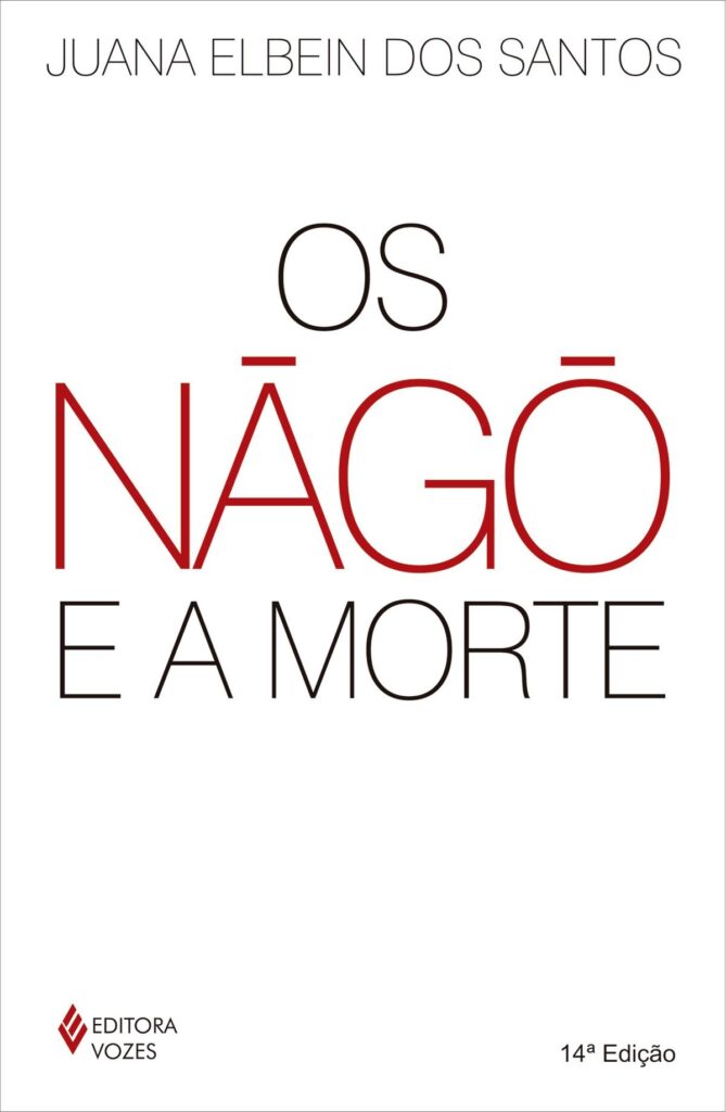Capa do livro Os Nàgô e a Morte, de Juana Elbein dos Santos
