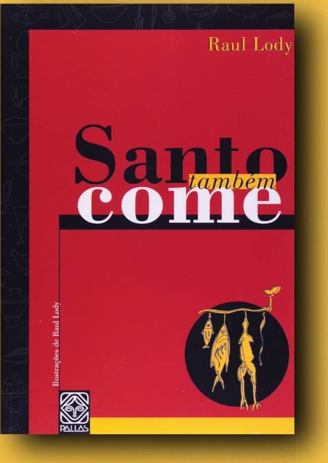 Capa do livro Santo Também Come, de Raul Lody