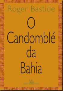 Capa do livro O Candomblé da Bahia, de Roger Bastide
