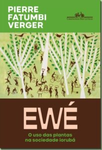 Capa do livro Ewé, de Pierre Fatumbi Verger